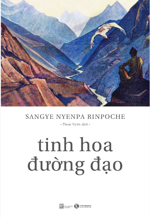  Tinh hoa đường đạo - Sangye Nyenpa Rinpoche 