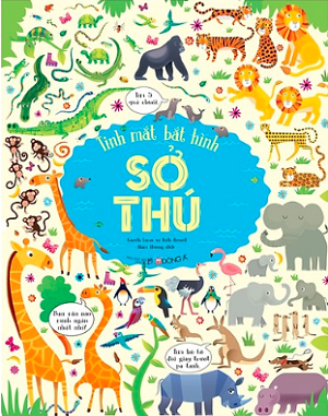  Tinh Mắt Bắt Hình – Sở Thú 