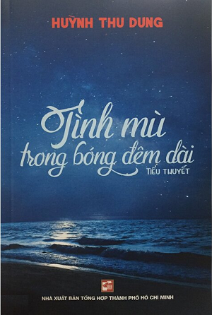  Tình Mù Trong Bóng Đêm Dài 