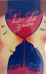  Tình Yêu Kéo Dài Ba Năm - Tái bản 2014 