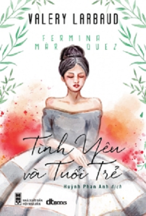  TÌNH YÊU VÀ TUỔI TRẺ 