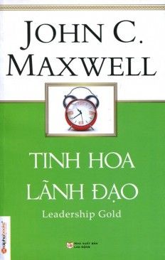  Tinh Hoa Lãnh Đạo - Tái bản 2022 