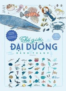  THẾ GIỚI ĐẠI DƯƠNG BẰNG TRANH 