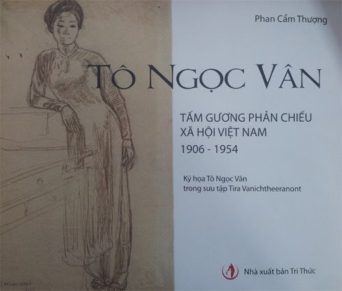  Tô Ngọc Vân: Tấm Gương Phản Chiếu Xã Hội Việt Nam 1906 - 1954 