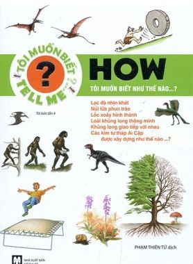  TELL ME HOW - TÔI MUỐN BIẾT NHƯ THẾ NÀO...? 