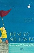 Tôi Sẽ Đỡ Nếu Bạn Rơi 