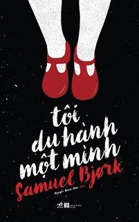  TÔI DU HÀNH MỘT MÌNH 