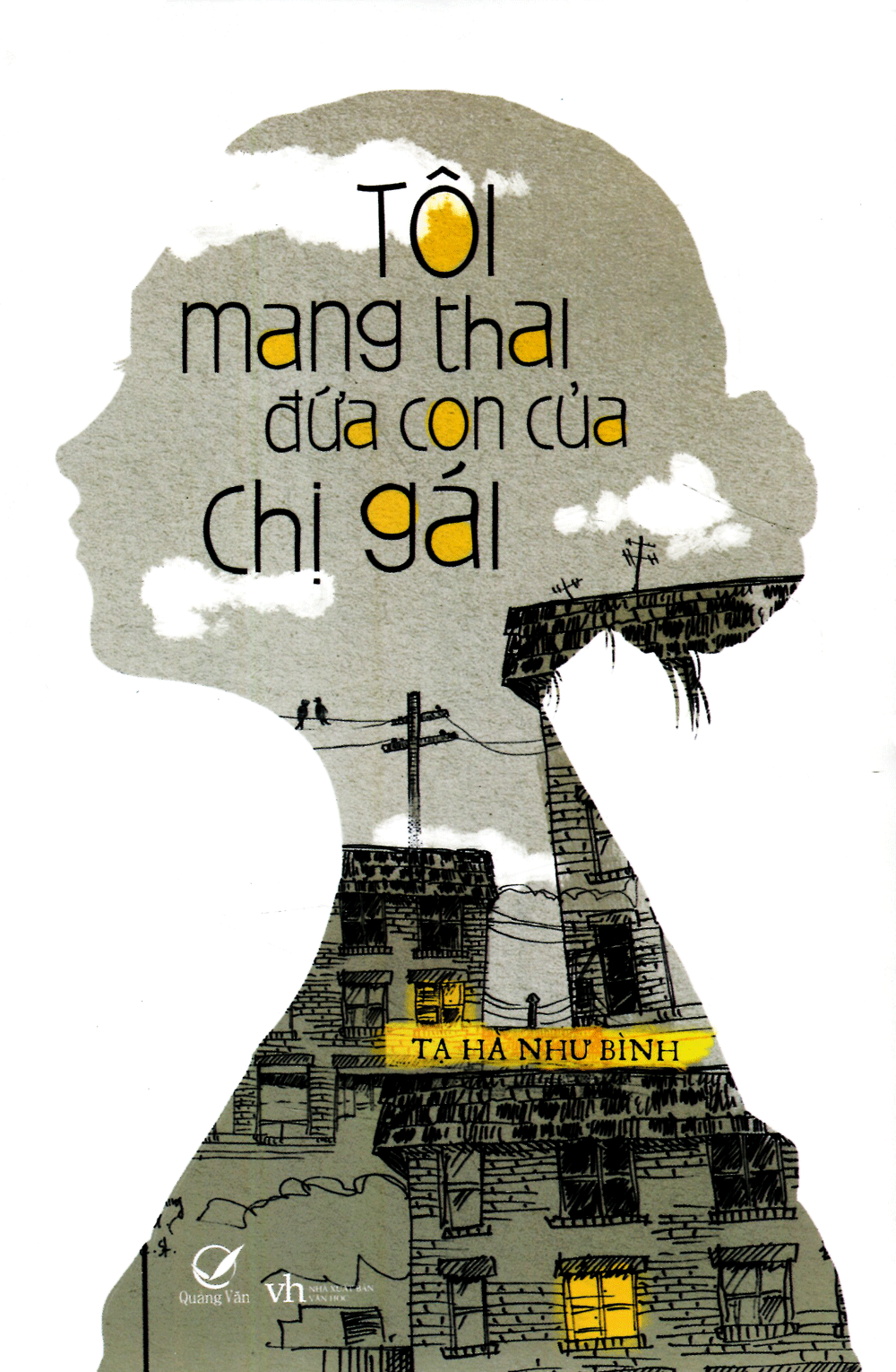  Tôi mang thai đứa con của chị gái 