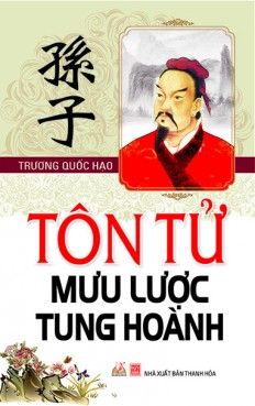  Tôn Tử Mưu Lược Tung Hoành 