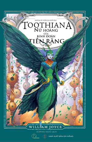  TOOTHIANA – NỮ HOÀNG CỦA BINH ĐOÀN TIÊN RĂNG 