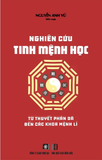  Nghiên Cứu Tinh Mệnh Học - Nguyễn Anh Vũ 