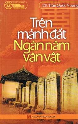  Trên Mãnh Đất Ngàn Năm Văn Vật 