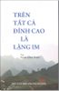  Trên Tất Cả Đỉnh Cao Là Lặng Im 