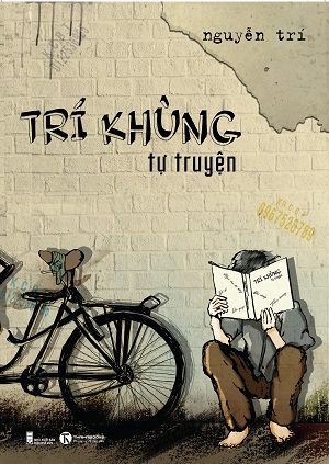  Trí Khùng Tự Truyện 