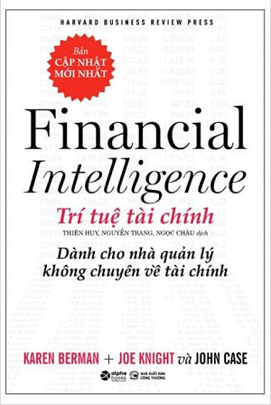  Trí Tuệ Tài Chính Dành Cho Nhà Quản Lý Không Chuyên Về Tài Chính - Bìa mềm -  Karen Berman, Joe Knight 