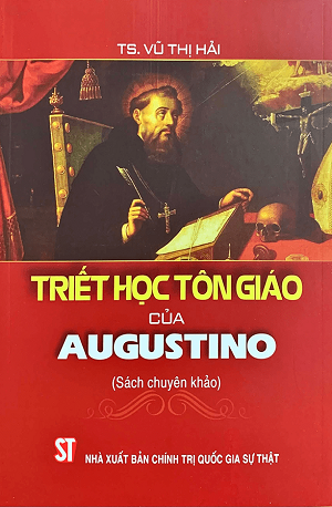  TRIẾT HỌC TÔN GIÁO CỦA AUGUSTINO 