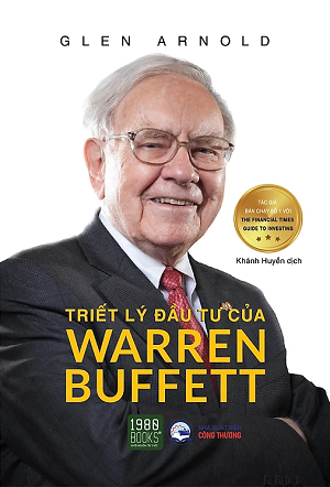  Triết Lý Đầu Tư Của Warren Buffett 