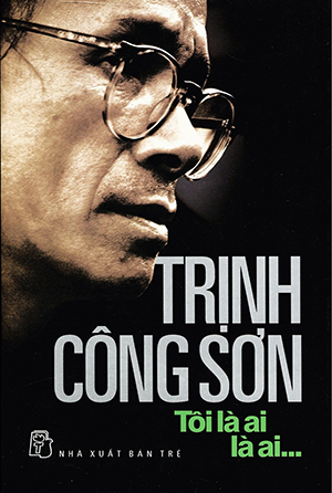  Trịnh Công Sơn - Tôi Là Ai, Là Ai...- Tái bản 2023 