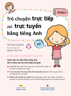  Trò chuyện trực tiếp và trực tuyến bằng tiếng Anh 