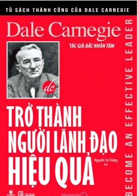  TRỞ THÀNH NGƯỜI LÃNH ĐẠO HIỆU QUẢ 