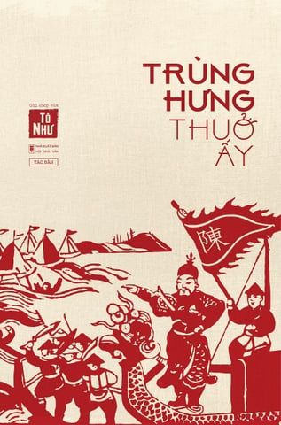  Trùng Hưng Thuở Ấy (Bìa mềm) - Tô Như 