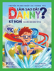  Truyện Tranh Nhập Vai Tương Tác Làm Sao Đây Danny - Kỳ Nghỉ Của Siêu Anh Hùng Tập Sự 