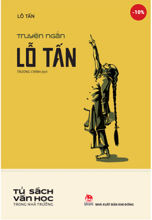  TRUYỆN NGẮN LỖ TẤN 