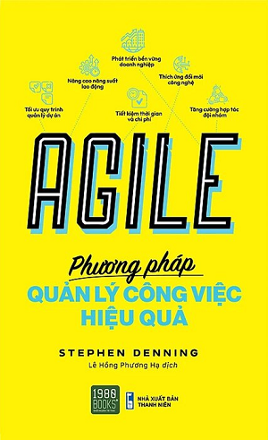  Agile - Phương Pháp Quản Lý Công Việc Hiệu Quả - Stephen Denning 