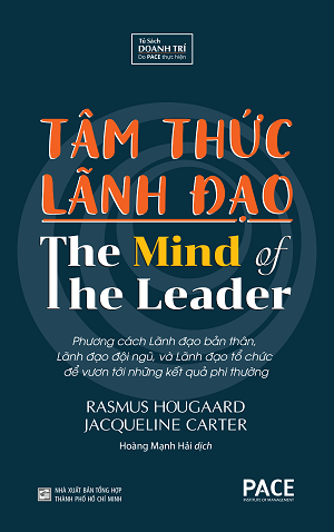  Tâm Thức Lãnh Đạo (Tái bản 2023) -  Rasmus Hougaard, Jacqueline Carter 
