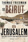  Từ Beirut Đến Jerusalem (Tái Bản 2024) - Thomas Friedman 