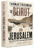  Từ Beirut Đến Jerusalem (Tái Bản 2024) - Thomas Friedman 