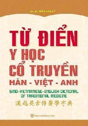  Từ Điển Y Học Cổ Truyền Hán - Việt - Anh 