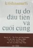  Tự Do Đầu Tiên Và Cuối Cùng 