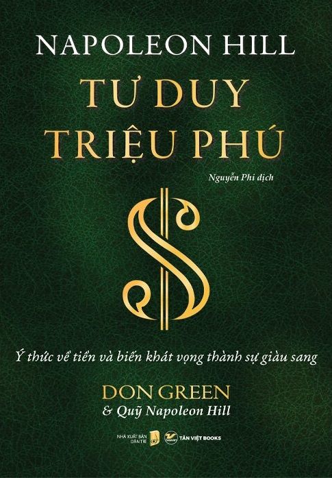  Tư Duy Triệu Phú: Ý Thức Về Tiền Và Biến Khát Vọng Thành Sự Giàu Sang - Don Green 