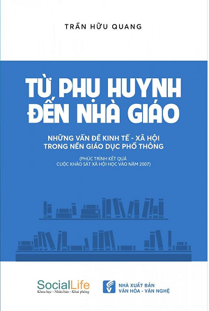  Từ phụ huynh đến nhà giáo - Những vấn đề kinh tế - xã hội trong nền giáo dục phổ thông 