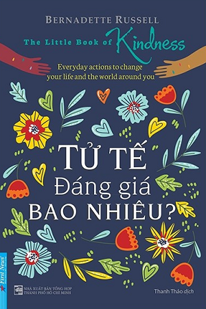  Tử Tế Đáng Giá Bao Nhiêu? 