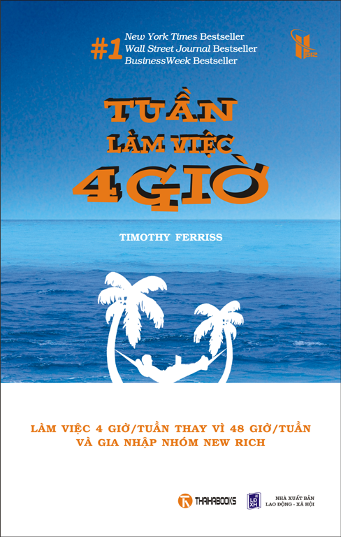  Tuần Làm Việc 4 Giờ - tái bản 2018 