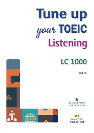  Tune Up Your TOEIC - Listening 