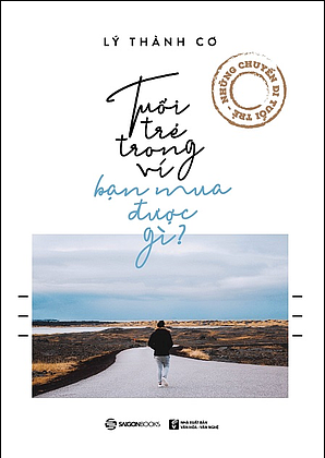  Tuổi trẻ trong ví, bạn mua được gì? 