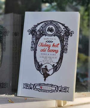  Tuồng hát cải lương Khảo & luận - 10 năm bổn tuồng đề yếu (1922-1931) - Nguyễn Phúc An 