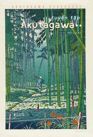  Tuyển Tập Akutagawa - Tập 2 