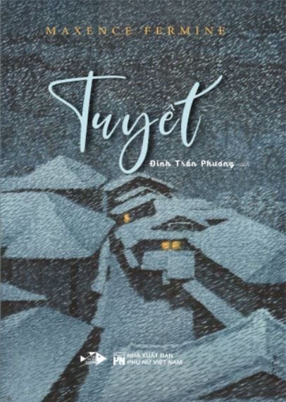  Tuyết - Maxence Fermine 