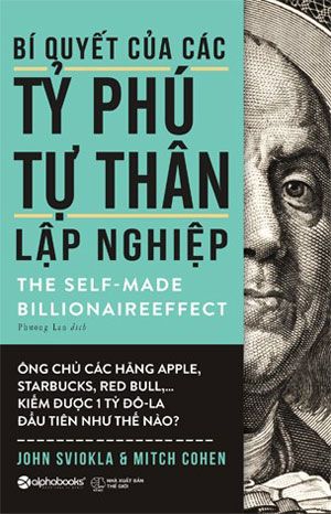  BÍ QUYẾT CỦA CÁC TỶ PHÚ TỰ THÂN LẬP NGHIỆP 