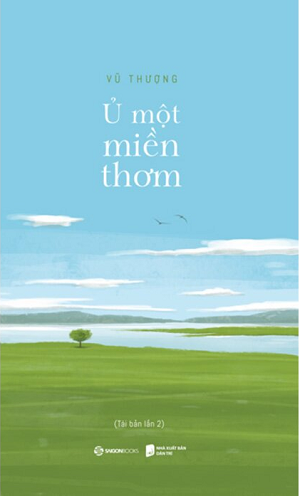  Ủ Một Miền Thơm - Tái Bản 2022 