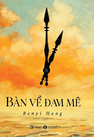  Bàn về đam mê - Renyi Hong 