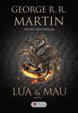  Lửa Và Máu (Bộ 2 Tập) - George R.R Martin 