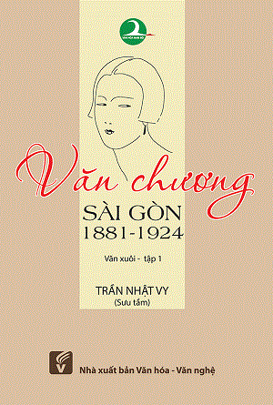  Văn chương Sài Gòn 1881-1924 - tập 1 