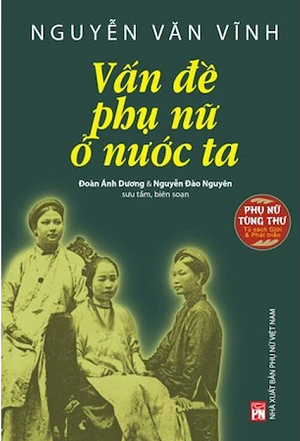  Nguyễn Văn Vĩnh - Vấn Đề Phụ Nữ Ở Nước Ta 