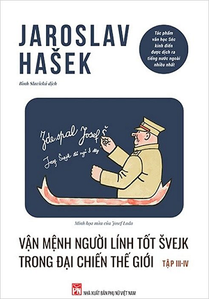  Vận Mệnh Người Lính Tốt Švejk Trong Đại Chiến Thế Giới (tập III - IV) 