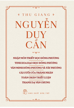  Tuyển Tập Nguyễn Duy Cần Về Đạo Học - Tái bản 2019 